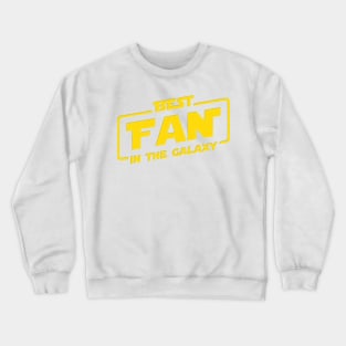 Best Fan In The Galaxy Crewneck Sweatshirt